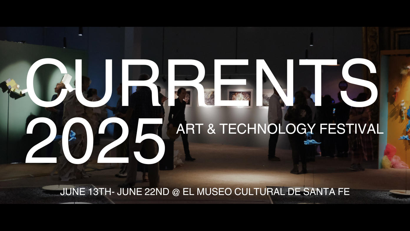 Currents New Media 2025
