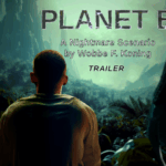 Planet B Trailer
