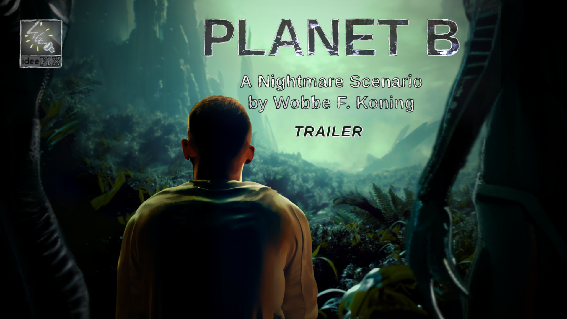 Planet B Trailer